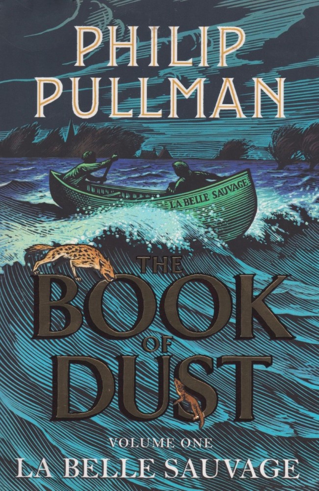 La Belle Sauvage: the Book of Dust Volume One