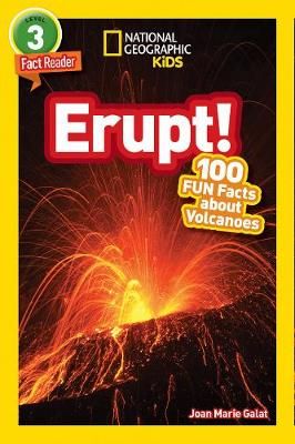 National Geographic Kids Readers: Erupt! (National Geographic Kids Readers: Level 3)