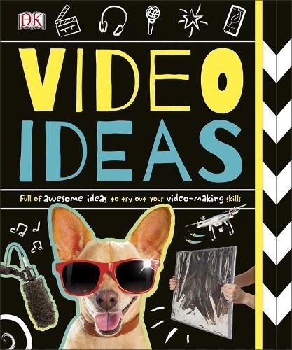 Video Ideas: Full of Awesome Ideas to Try Out Your Video-Making Skills