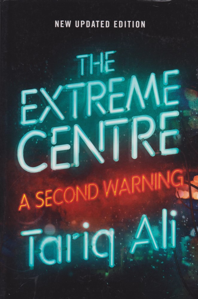 The Extreme Centre A Second Warning