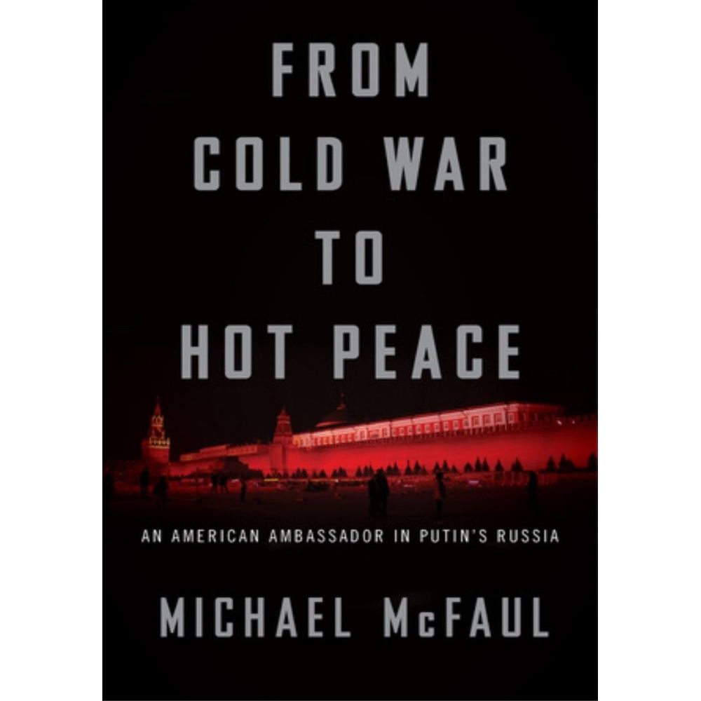من الحرب الباردة إلى السلام الساخن: سفير أمريكي في روسيا تحت حكم بوتين