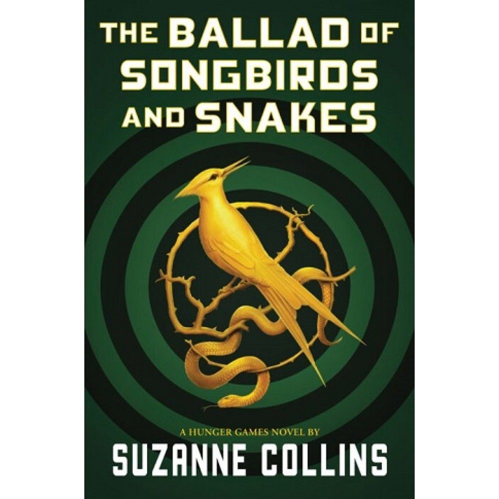 The Ballad of SonGBirds and Snakes (A Hunger Games Novel)