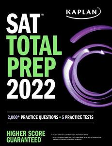 Sat Total Prep 2022: 2 000+ Practice Questions + 5 Practice Tests