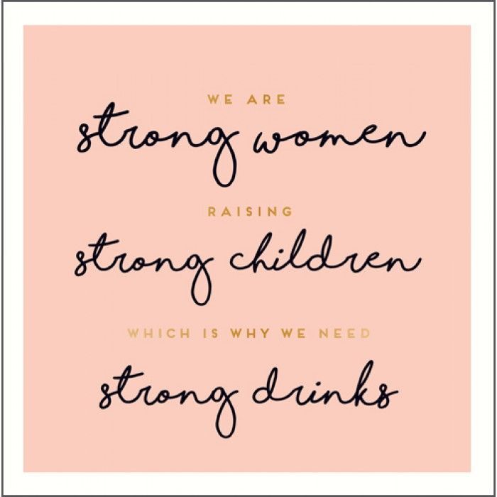 بطاقة تحية Strong Women Strong Drinks الجديدة