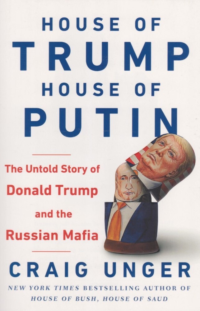 بيت ترامب وبيت بوتين: القصة السرية لدونالد ترامب والمافيا الروسية