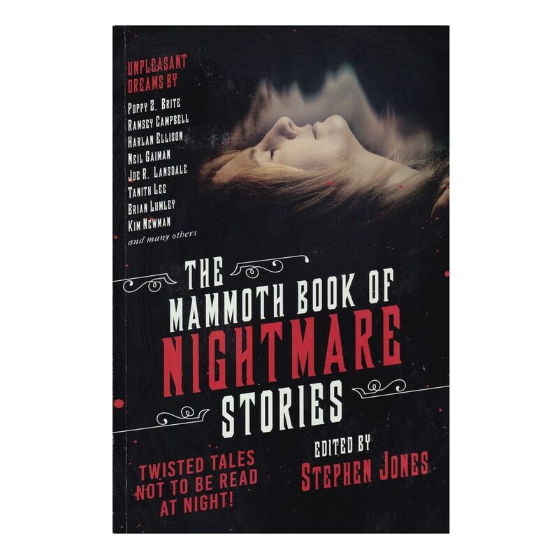 The Mammoth Book Of Nightmare Stories Twisted Tales Not To Be Read At Night!