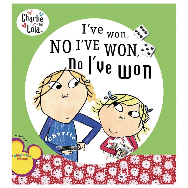 Charlie and Lola: I've Won No I've Won No I've Won