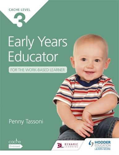 Cache Level 3 Early Years Educator For The Work-Based Learner