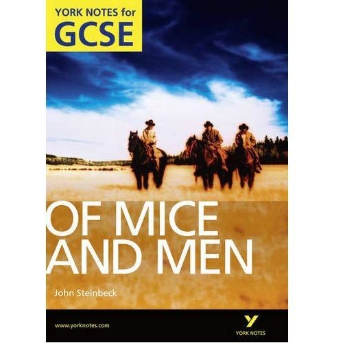 Of Mice And Men - York Notes For Gcse (Grades A -G)