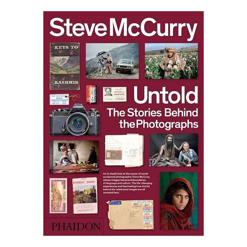 Steve Mccurry Untold: The Stories Behind The Photographs