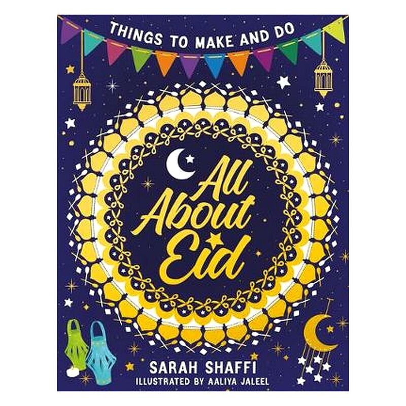 All About Eid: Things To Make And Do