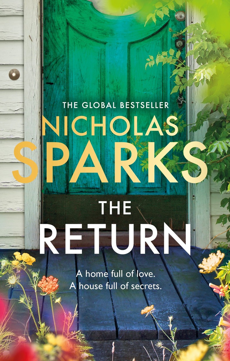 The Return: The Heart-Wrenching New Novel From The Bestselling Author Of The Notebook