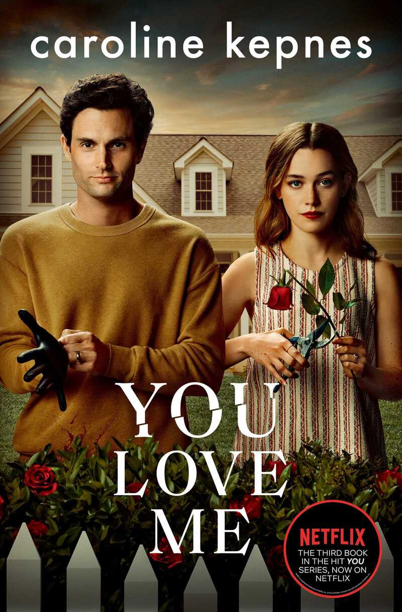 You Love Me: The Highly Anticipated Newthriller In The You Series