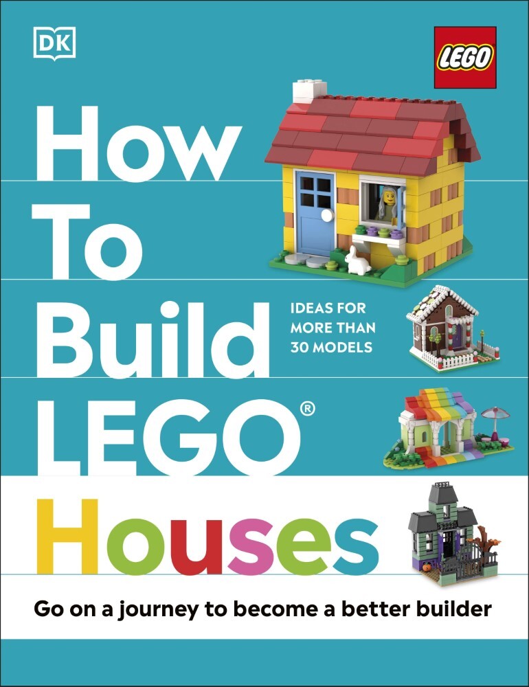 How To Build Lego Houses: Go On A Journey To Become A Better Builder