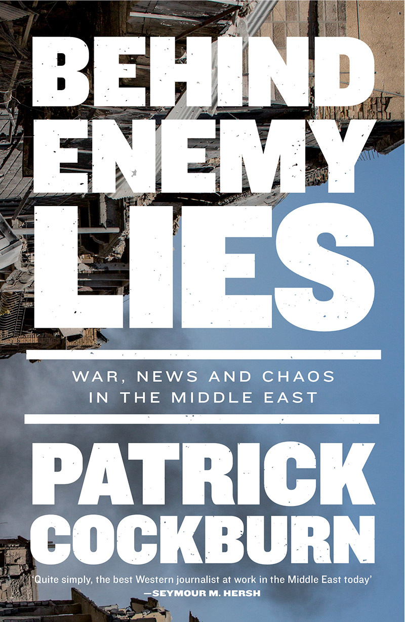 خلف أكاذيب العدو: الحرب والأخبار والفوضى في الشرق الأوسط