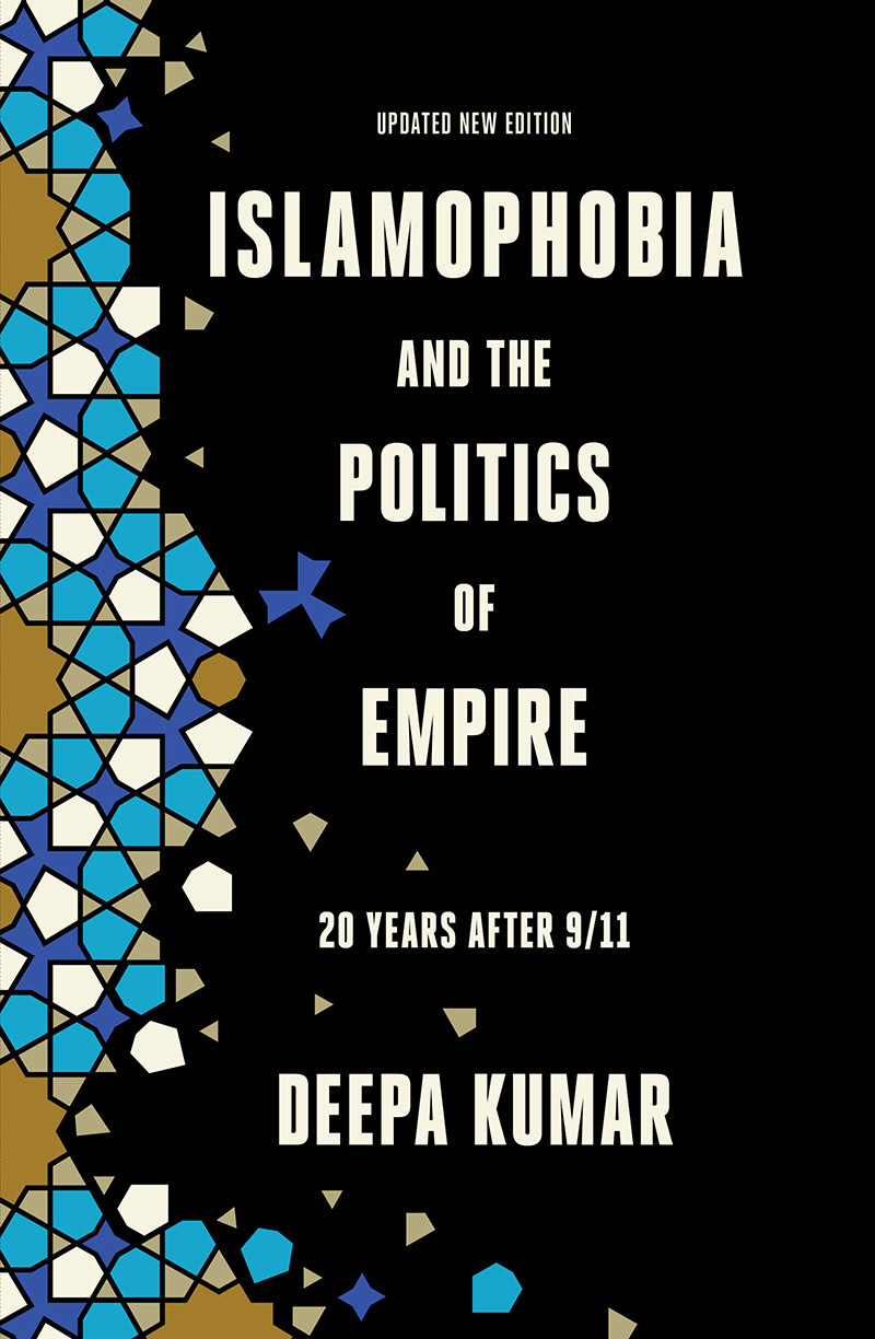 الإسلاموفوبيا وسياسة الإمبراطورية: 20 عامًا بعد 11 سبتمبر