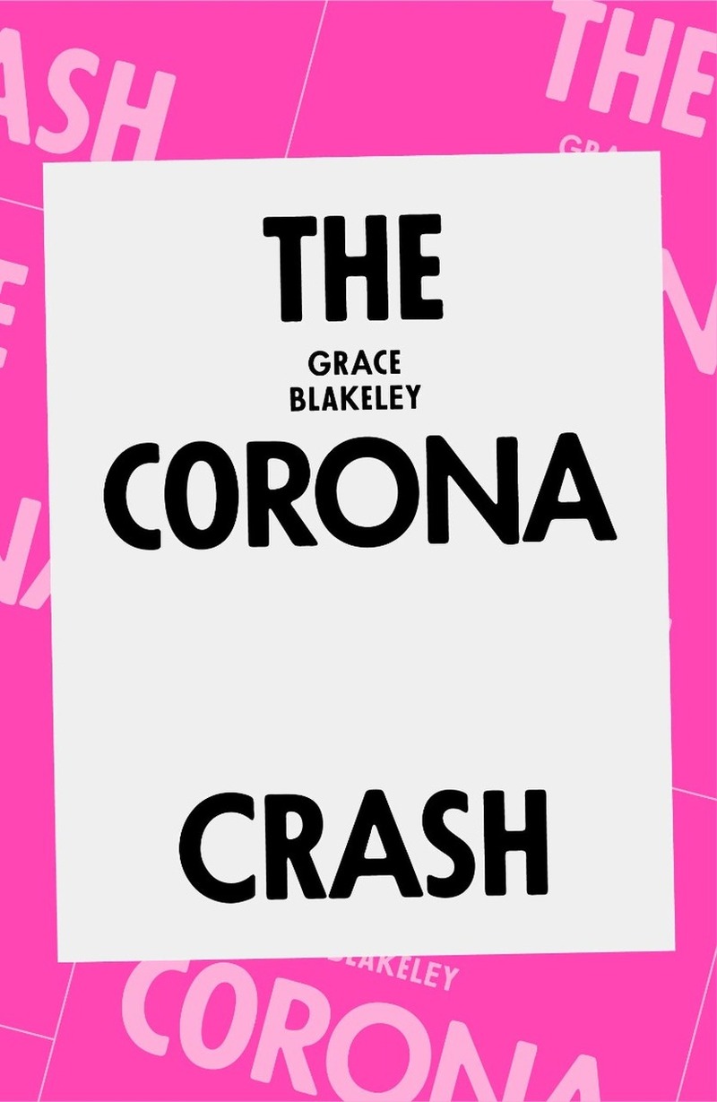 The Corona Crash: How The Pandemic Willchange Capitalism