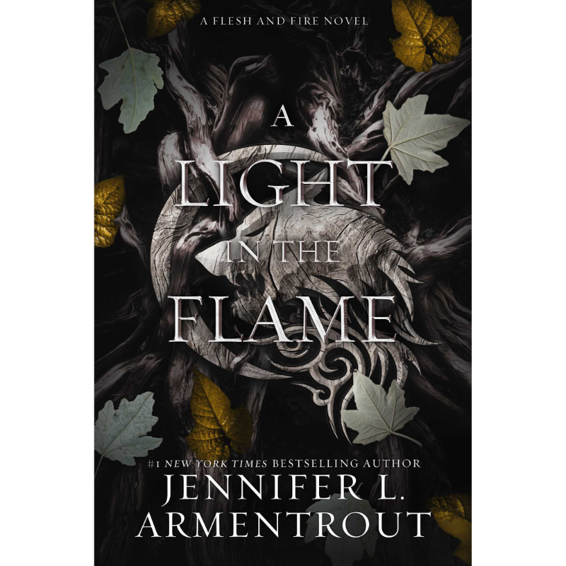 A Light In The Flame : A Flesh And Firenovel